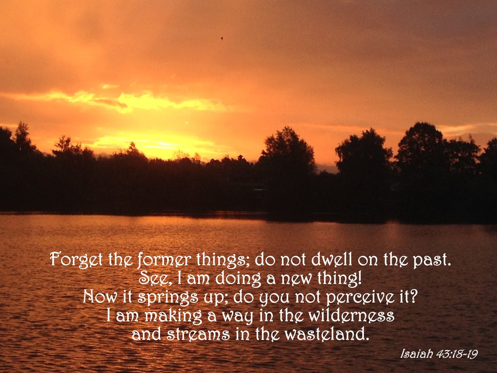 Isaiah 43:18-19 Let Go And Forget The Past — Tell the Lord Thank You