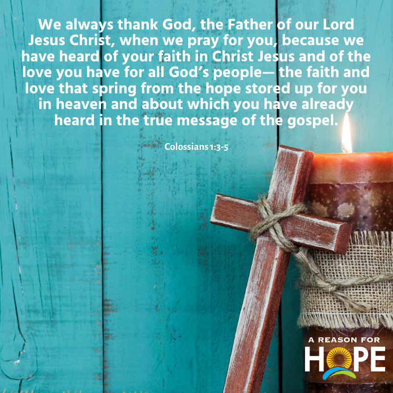 Colossians 1:3-5 — A Reason for Hope with Don Patterson