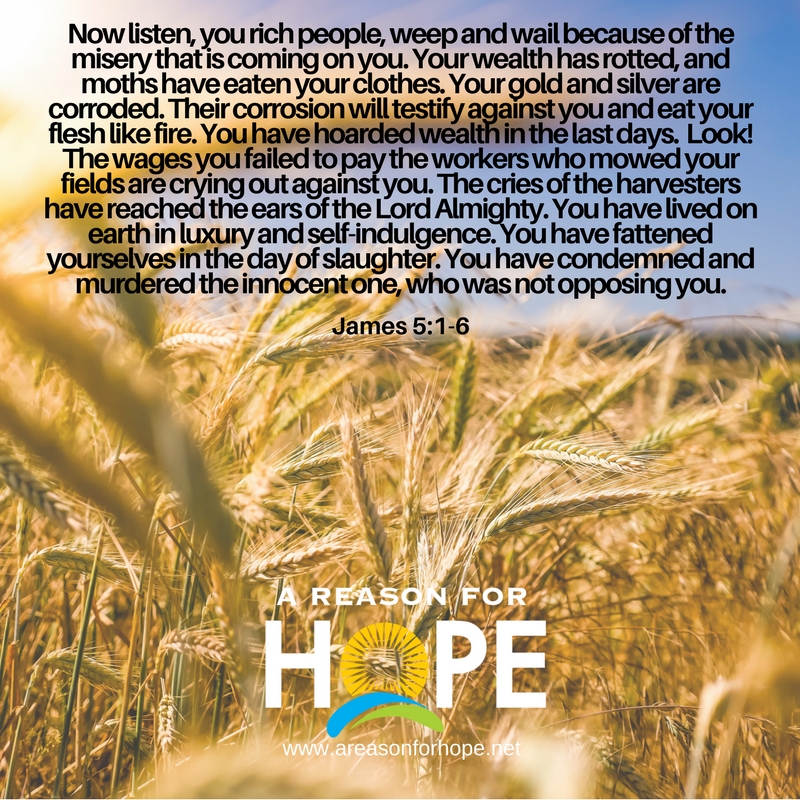 James 5:1-6 — A Reason for Hope with Don Patterson